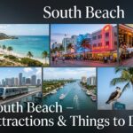 South Beach – Attractions & Things to Do