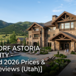 WALDORF ASTORIA PARK CITY - Updated 2026 Prices & Hotel Reviews (Utah)