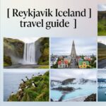 Reykjavik Iceland Travel Guide for First-Time Visitors Exploring Iceland