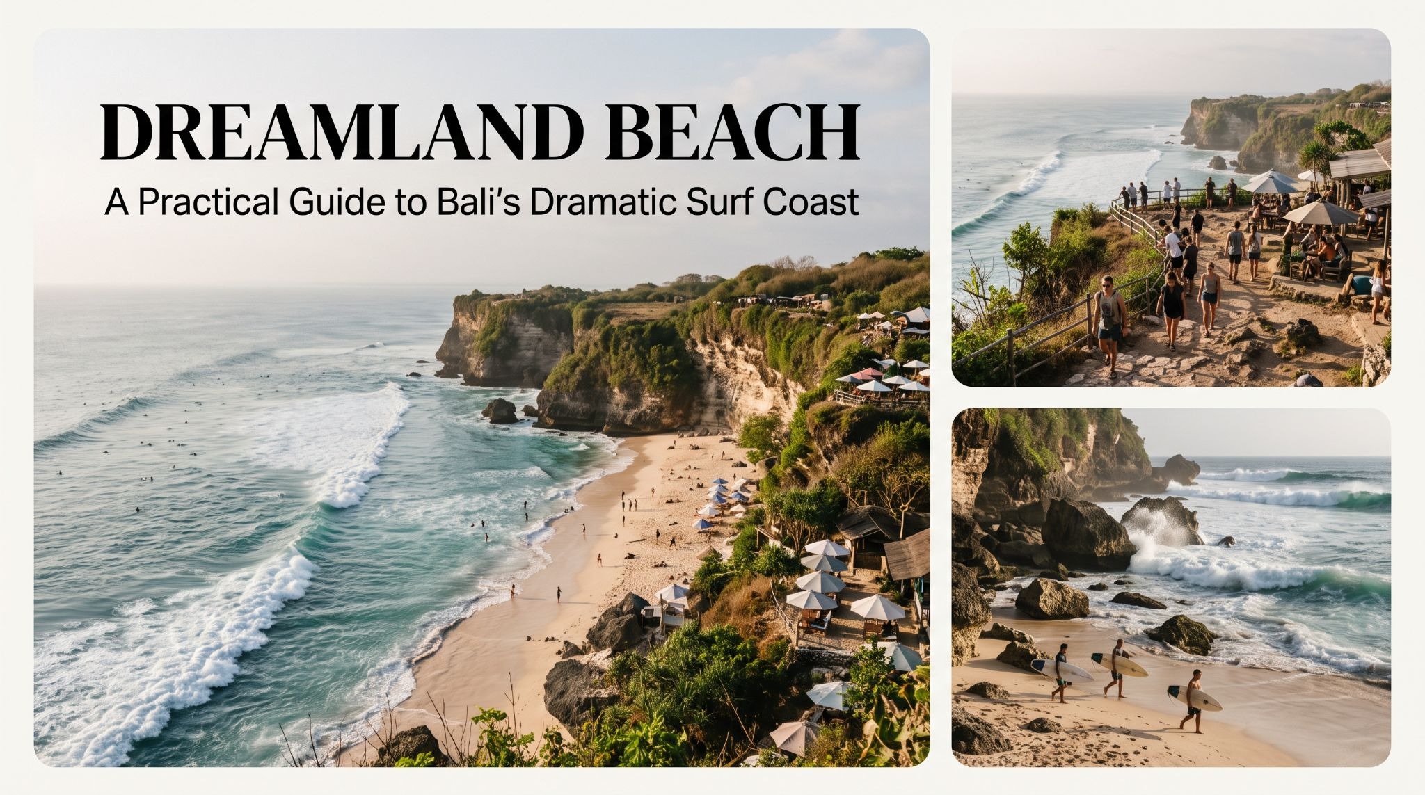 Dreamland Beach: A Practical Guide to Bali’s Dramatic Surf Coast